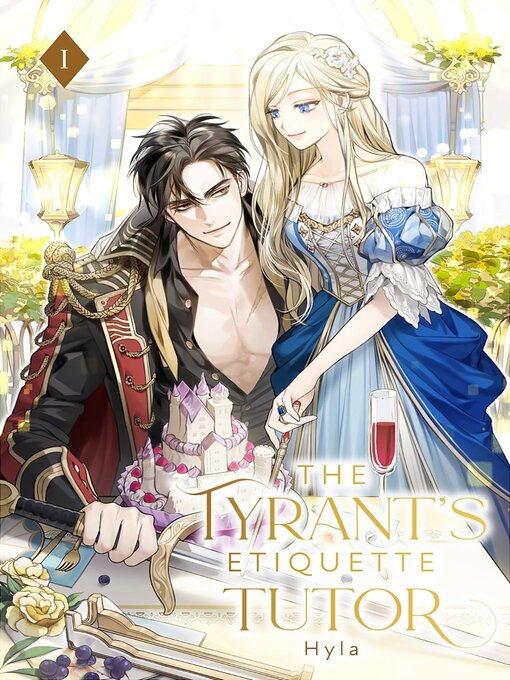 Title details for The Tyrant's Etiquette Tutor by Hyla - Available